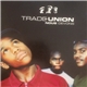 Trade Union - Nous Devons