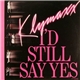 Klymaxx - I'd Still Say Yes